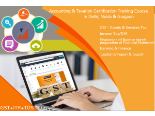 GST Certification Course in Delhi, SLA 110011,